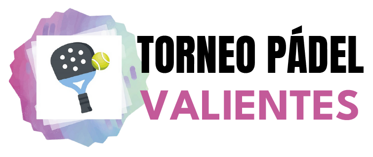 logo Torneo Pádel Valientes